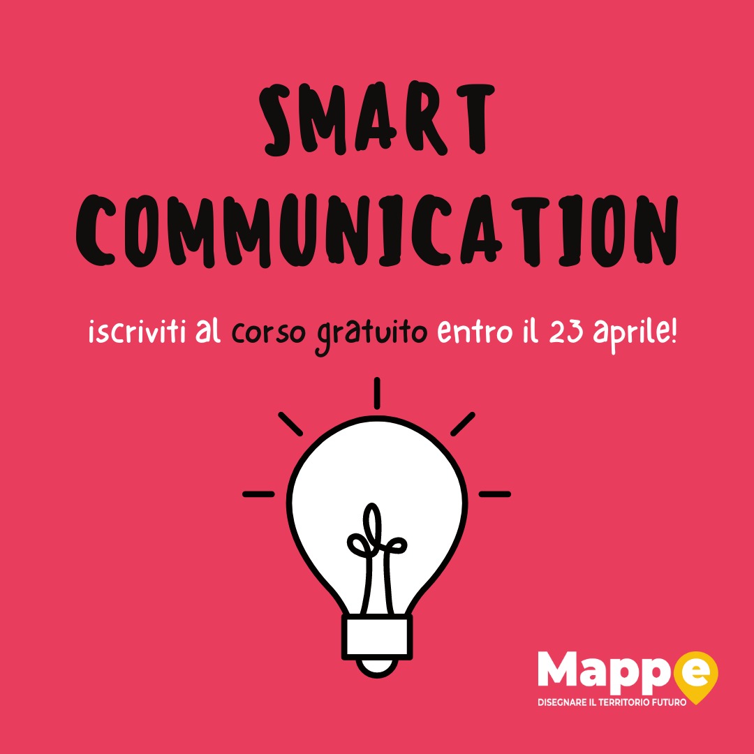 Scopri di più sull'articolo Progetto Mappe lancia due nuovi corsi gratuiti: ecco Smart communication